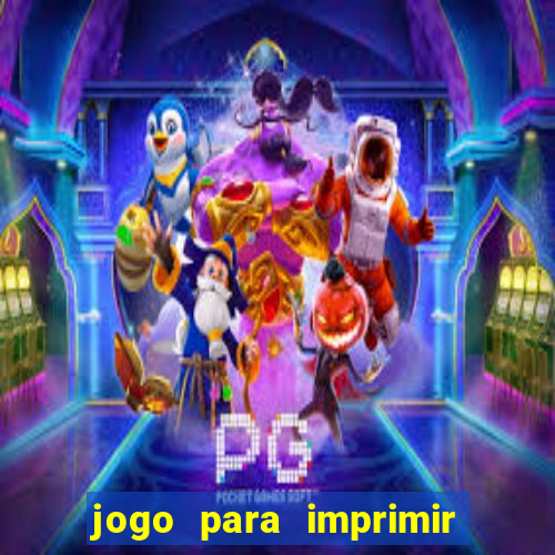 jogo para imprimir e montar